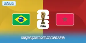 Nhận định Brazil vs Morocco