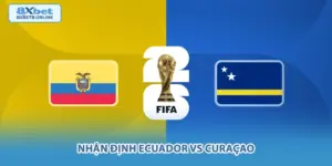 Nhận Định Ecuador vs Curaçao