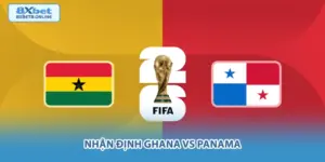 Nhận định Ghana vs Panama