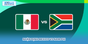 Nhận định Mexico vs Nam Phi