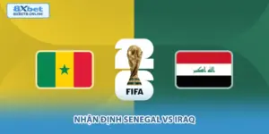 Nhận Định Senegal vs Iraq: